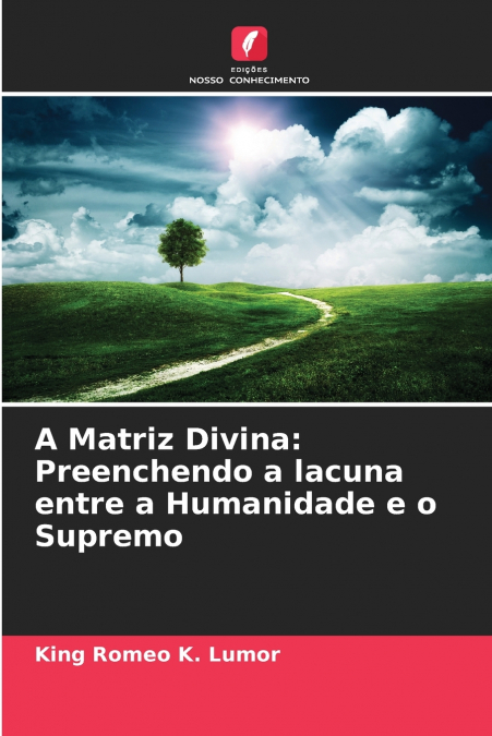 A Matriz Divina