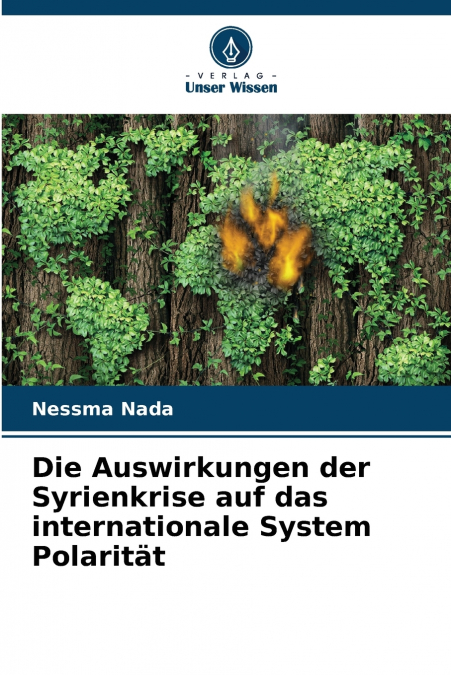 Die Auswirkungen der Syrienkrise auf das internationale System Polarität