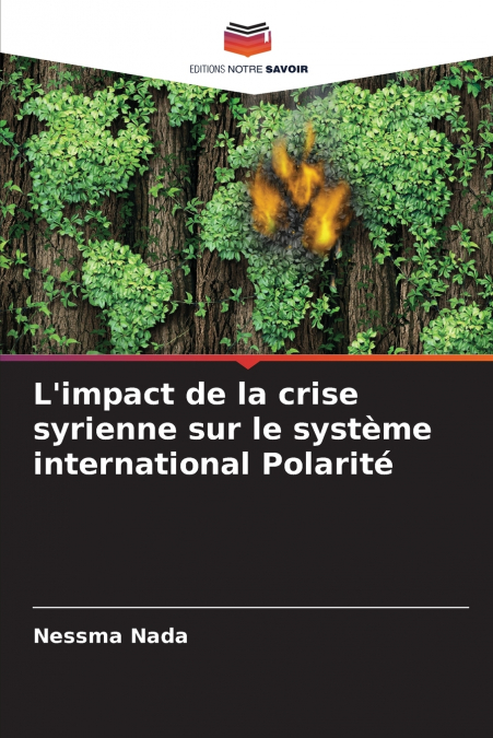L’impact de la crise syrienne sur le système international Polarité