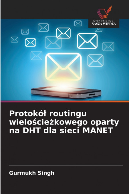 Protokół routingu wielościeżkowego oparty na DHT dla sieci MANET