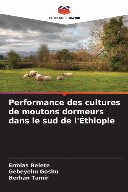 Performance des cultures de moutons dormeurs dans le sud de l’Éthiopie