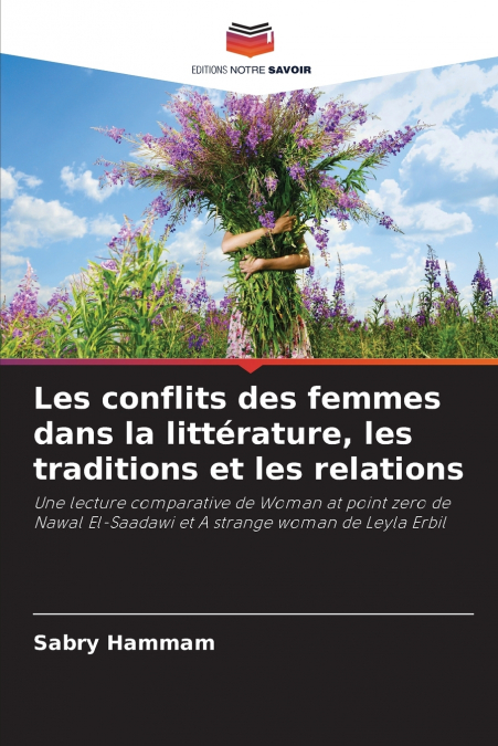 Les conflits des femmes dans la littérature, les traditions et les relations