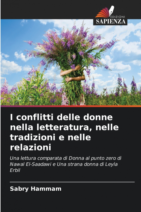 I conflitti delle donne nella letteratura, nelle tradizioni e nelle relazioni