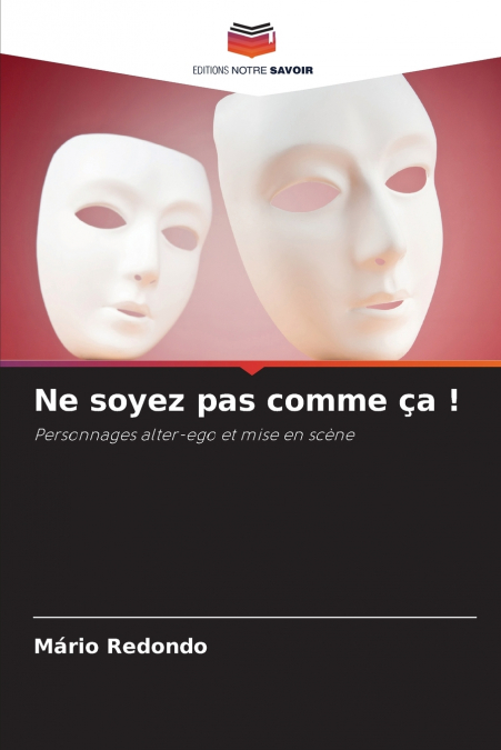 Ne soyez pas comme ça !