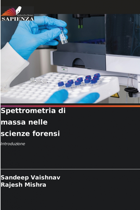 Spettrometria di massa nelle scienze forensi