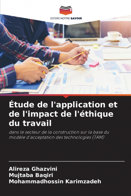 Étude de l’application et de l’impact de l’éthique du travail