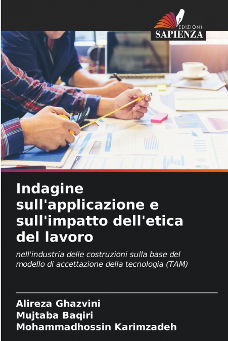 Indagine sull’applicazione e sull’impatto dell’etica del lavoro