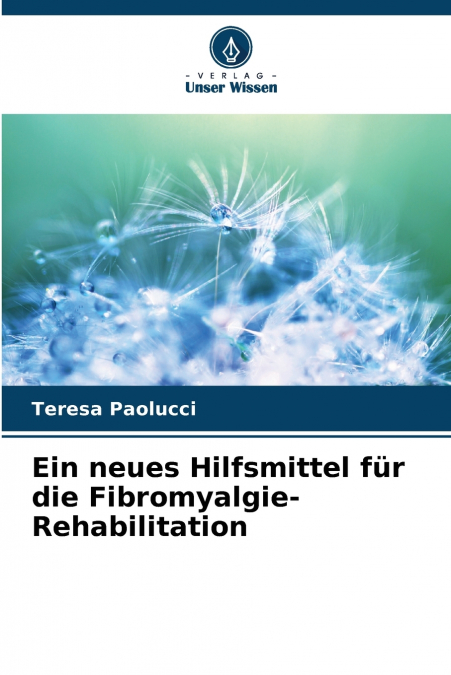 Ein neues Hilfsmittel für die Fibromyalgie-Rehabilitation