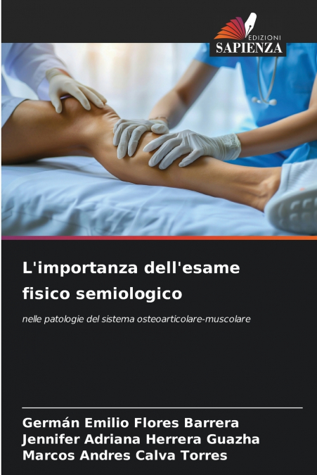 L’importanza dell’esame fisico semiologico