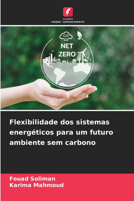 Flexibilidade dos sistemas energéticos para um futuro ambiente sem carbono