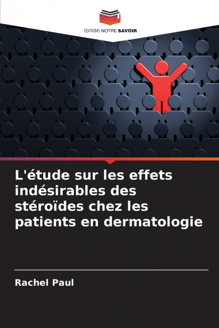 L’étude sur les effets indésirables des stéroïdes chez les patients en dermatologie