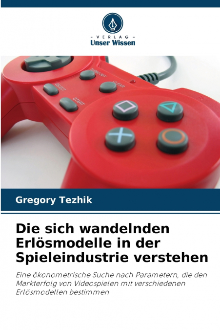 Die sich wandelnden Erlösmodelle in der Spieleindustrie verstehen