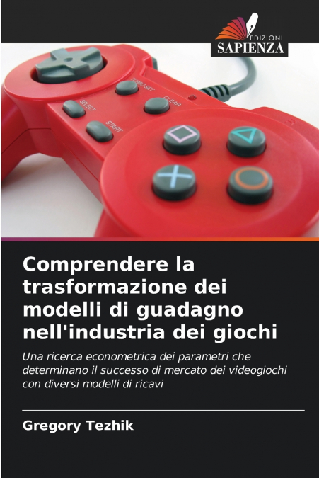 Comprendere la trasformazione dei modelli di guadagno nell’industria dei giochi