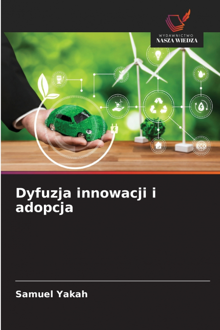 Dyfuzja innowacji i adopcja