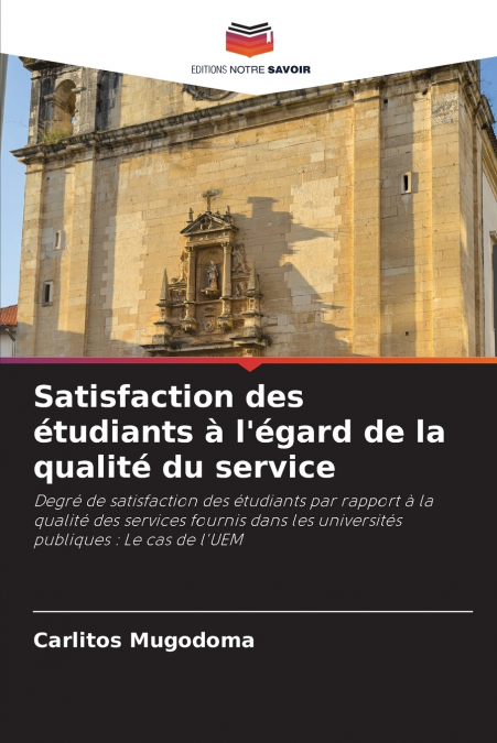 Satisfaction des étudiants à l’égard de la qualité du service