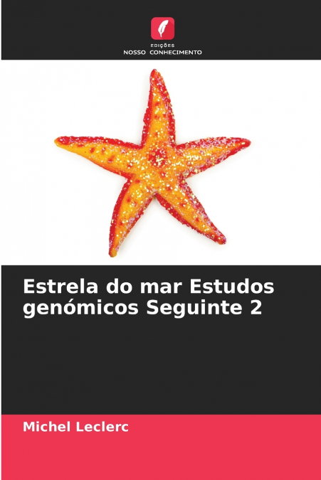 Estrela do mar Estudos genómicos Seguinte 2