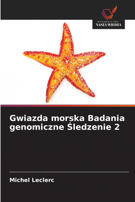 Gwiazda morska Badania genomiczne Śledzenie 2