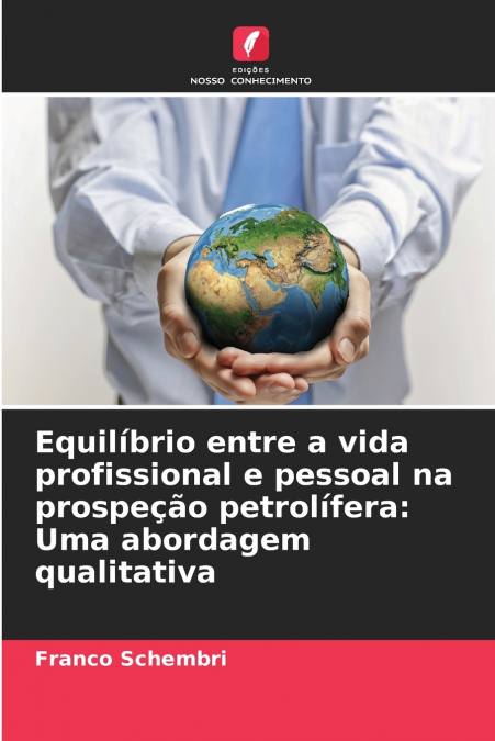 Equilíbrio entre a vida profissional e pessoal na prospeção petrolífera