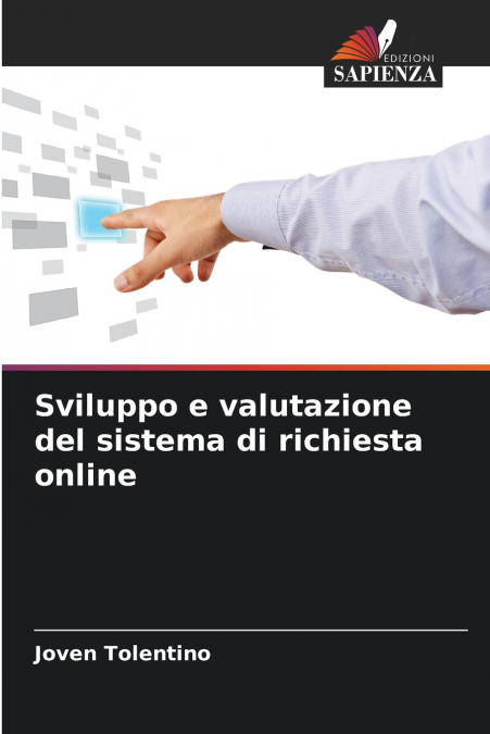 Sviluppo e valutazione del sistema di richiesta online