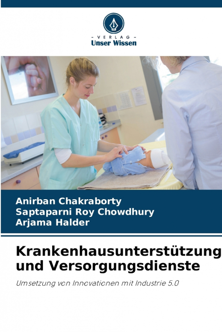 Krankenhausunterstützung und Versorgungsdienste