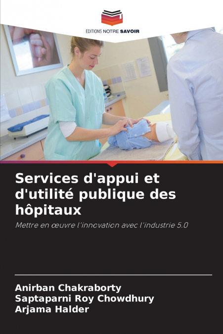 Services d’appui et d’utilité publique des hôpitaux