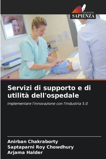 Servizi di supporto e di utilità dell’ospedale