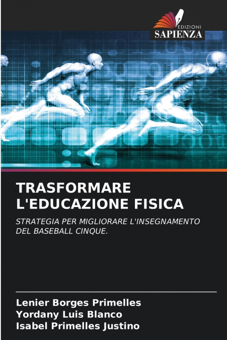 TRASFORMARE L’EDUCAZIONE FISICA