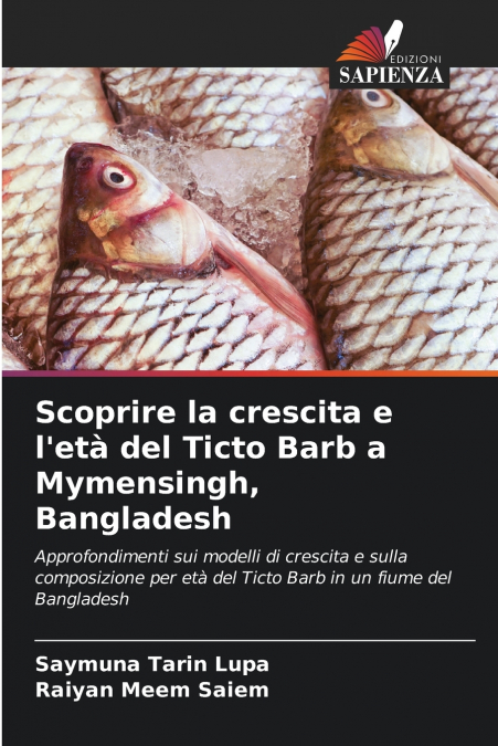 Scoprire la crescita e l’età del Ticto Barb a Mymensingh, Bangladesh