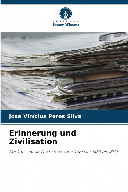 Erinnerung und Zivilisation