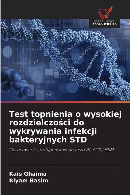 Test topnienia o wysokiej rozdzielczości do wykrywania infekcji bakteryjnych STD