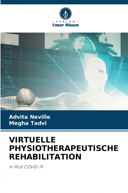VIRTUELLE PHYSIOTHERAPEUTISCHE REHABILITATION