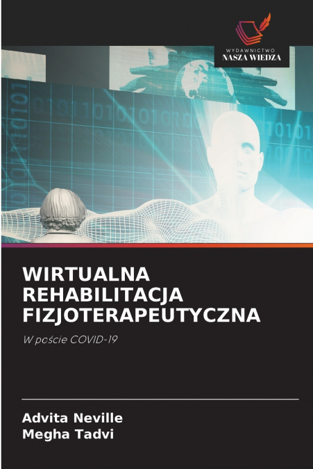WIRTUALNA REHABILITACJA FIZJOTERAPEUTYCZNA