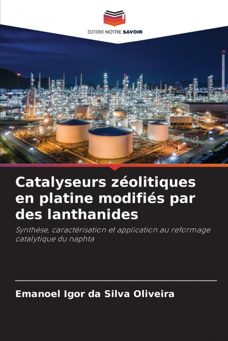 Catalyseurs zéolitiques en platine modifiés par des lanthanides