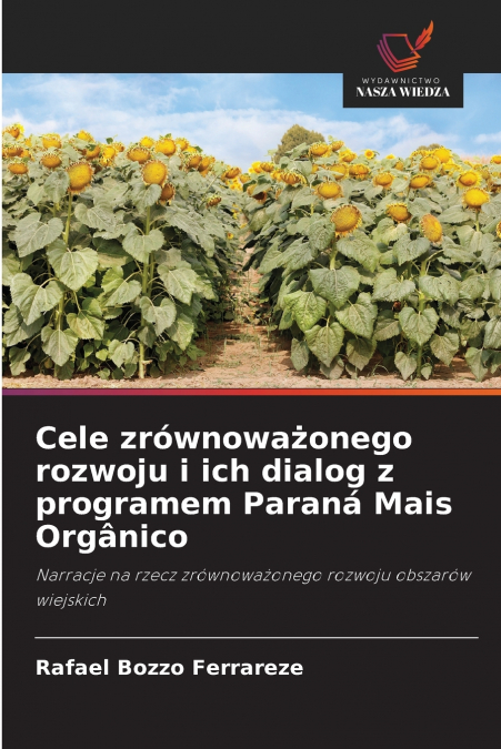 Cele zrównoważonego rozwoju i ich dialog z programem Paraná Mais Orgânico