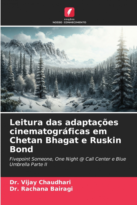 Leitura das adaptações cinematográficas em Chetan Bhagat e Ruskin Bond