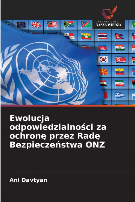 Ewolucja odpowiedzialności za ochronę przez Radę Bezpieczeństwa ONZ