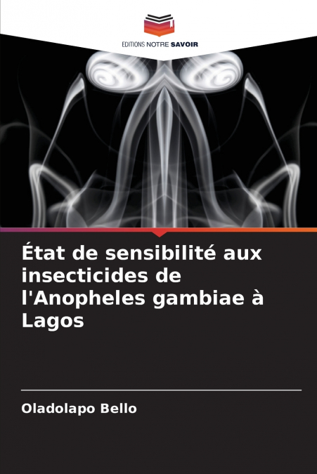 État de sensibilité aux insecticides de l’Anopheles gambiae à Lagos