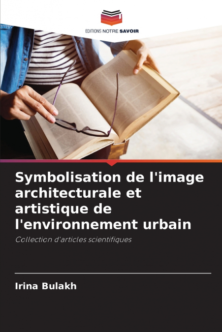 Symbolisation de l’image architecturale et artistique de l’environnement urbain