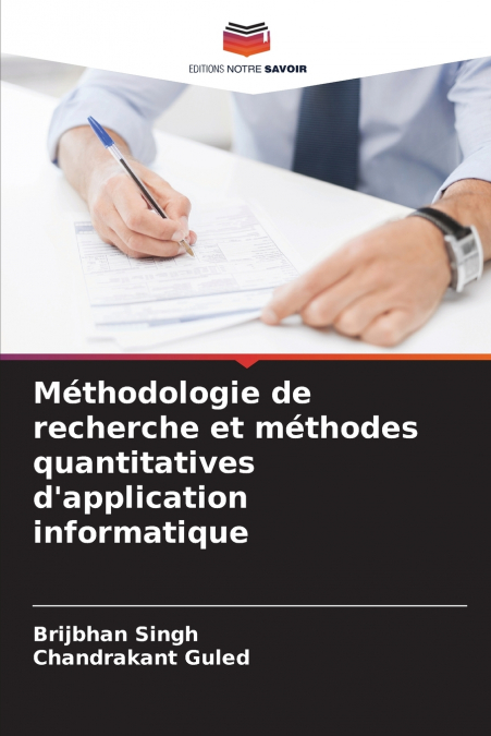 Méthodologie de recherche et méthodes quantitatives d’application informatique