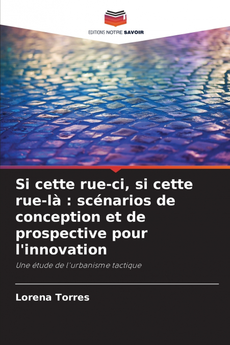 Si cette rue-ci, si cette rue-là