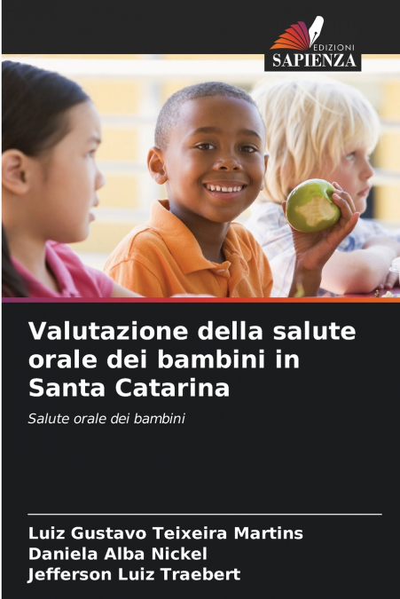 Valutazione della salute orale dei bambini in Santa Catarina