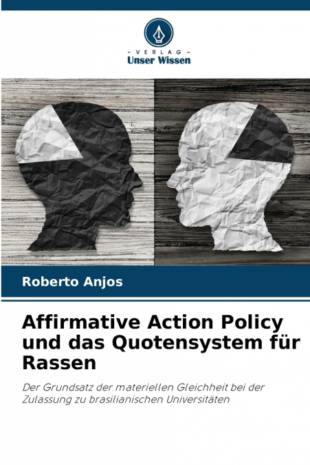 Affirmative Action Policy und das Quotensystem für Rassen