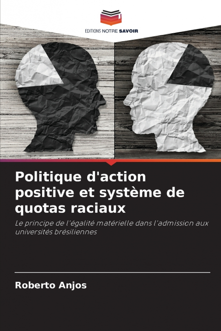 Politique d’action positive et système de quotas raciaux