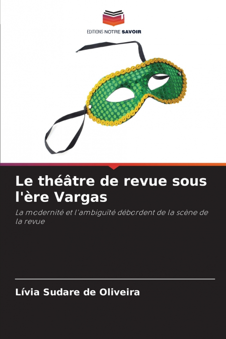 Le théâtre de revue sous l’ère Vargas