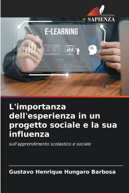 L’importanza dell’esperienza in un progetto sociale e la sua influenza