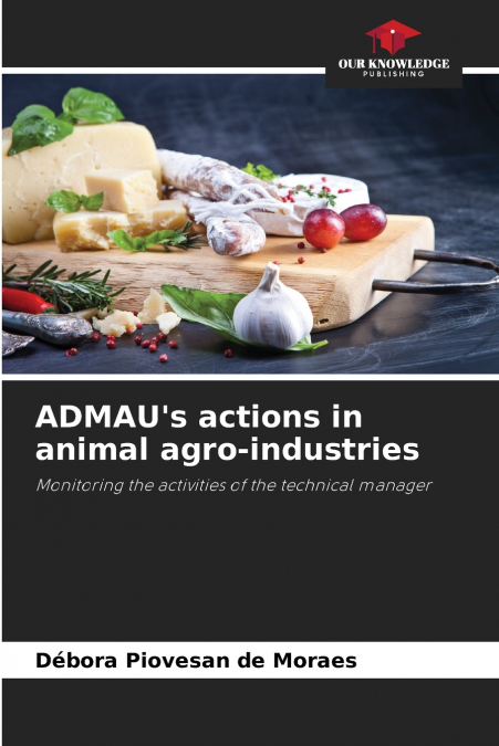 ADMAU’s actions in animal agro-industries