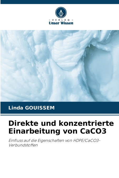 Direkte und konzentrierte Einarbeitung von CaCO3