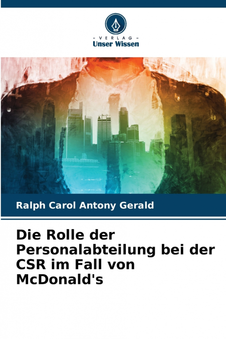 Die Rolle der Personalabteilung bei der CSR im Fall von McDonald’s
