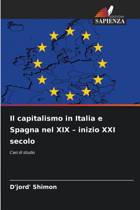 Il capitalismo in Italia e Spagna nel XIX - inizio XXI secolo