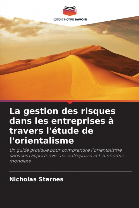 La gestion des risques dans les entreprises à travers l’étude de l’orientalisme